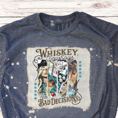 Whisky Cowboys & Bad Decisions Bleached T-Shirt
