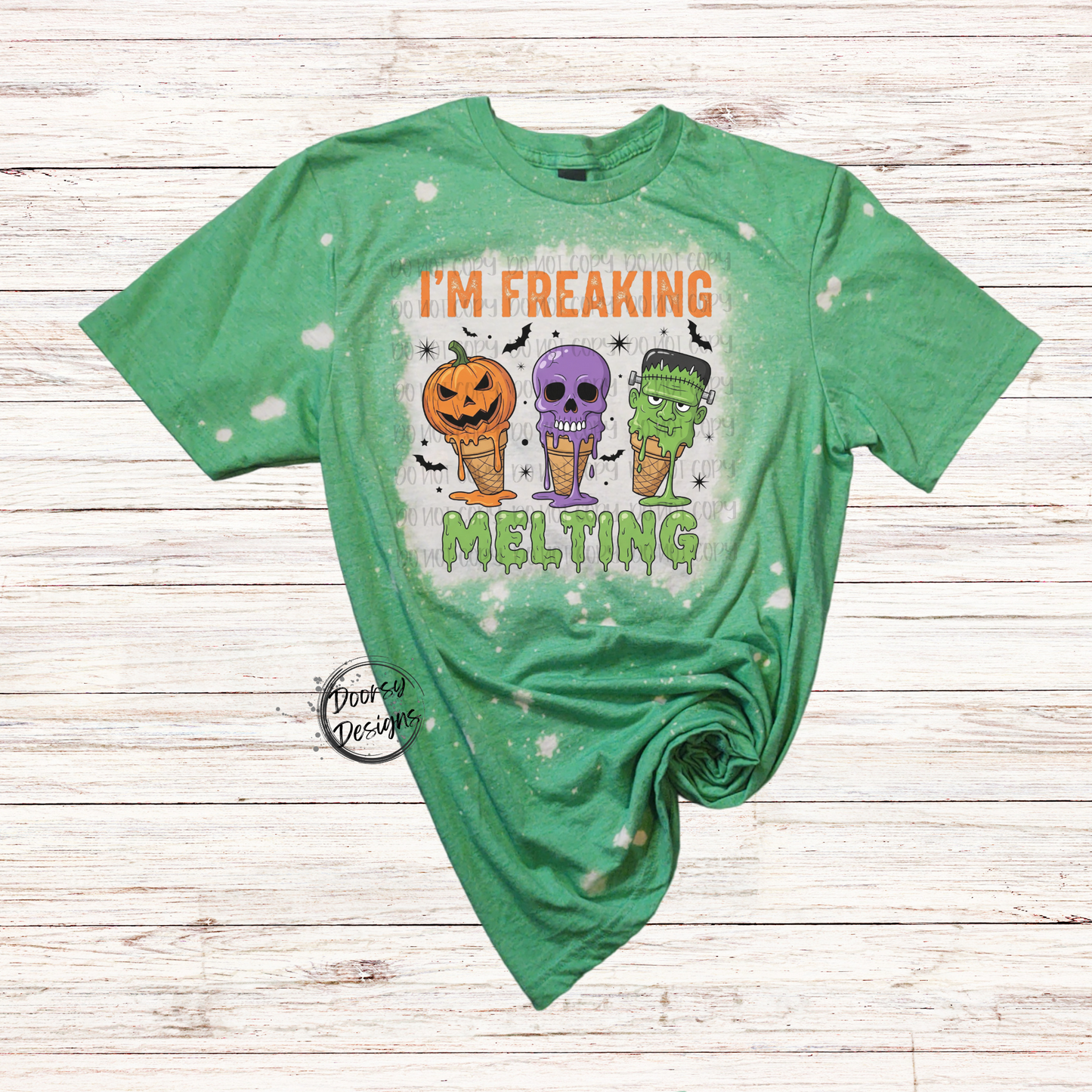 I'm Freaking Melting Bleached T-Shirt