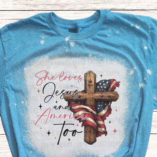 She Loves Jesus and America Too Bleached 4th of July Shirt