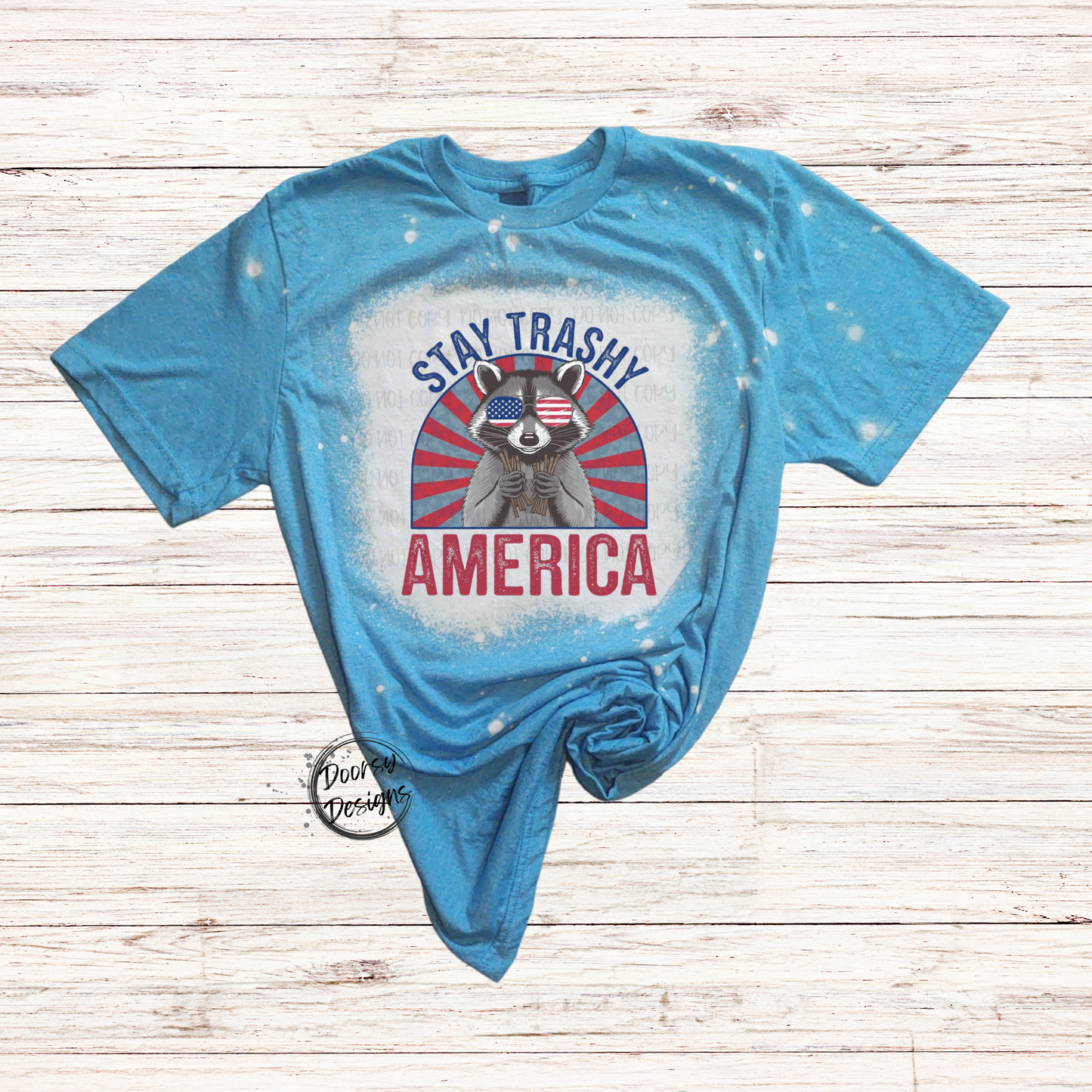 Stay Trashy American Racoon Bleached 4th of July Shirt