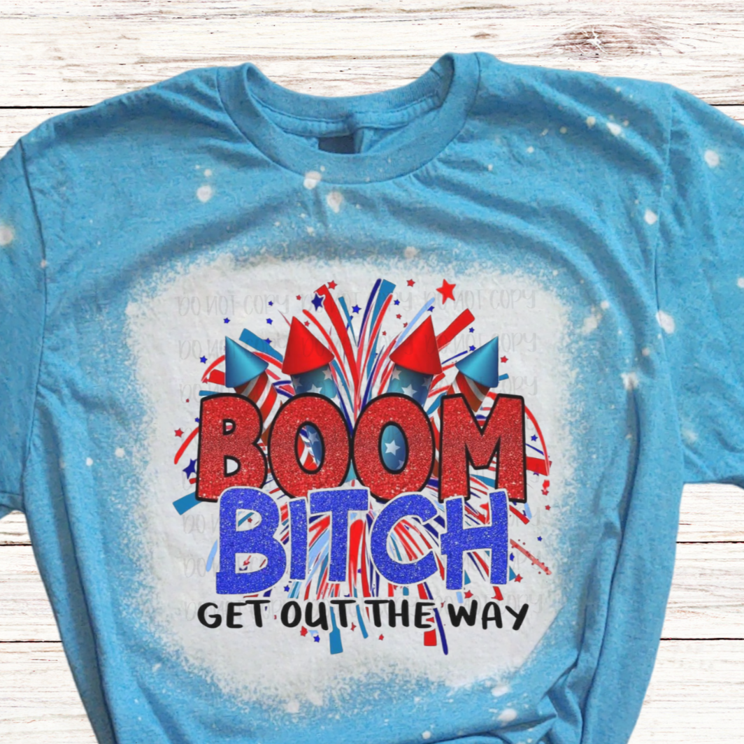 BOOM Bitch Bleached 4th of July Shirt with Fireworks