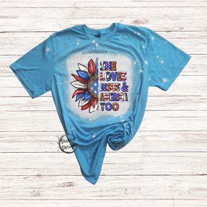 Sunflower She Loves Jesus Bleached 4th of July Shirt