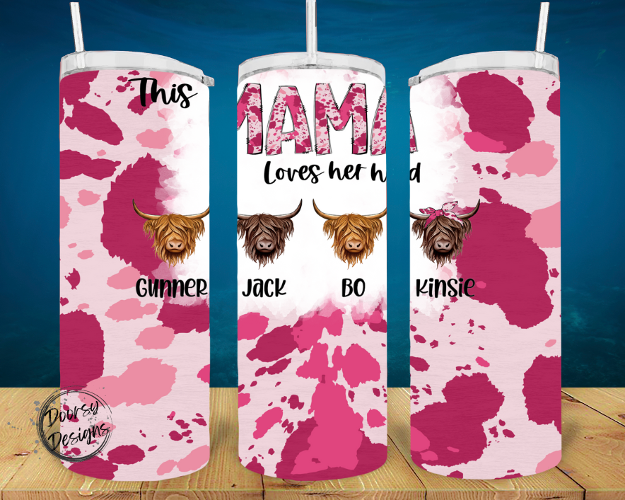 CUSTOM This MAMA loves her herd Tumbler Cup 20oz Sublimation Cup