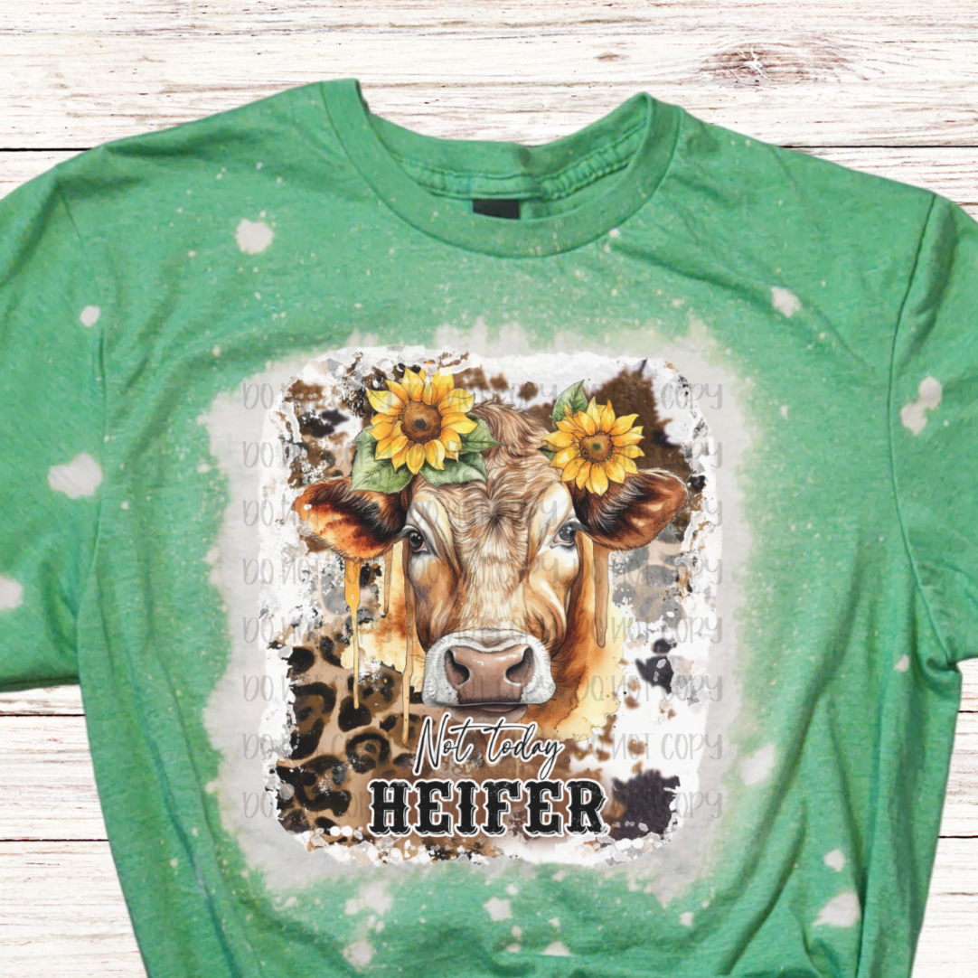 Not Today Heifer Bleached T-Shirt